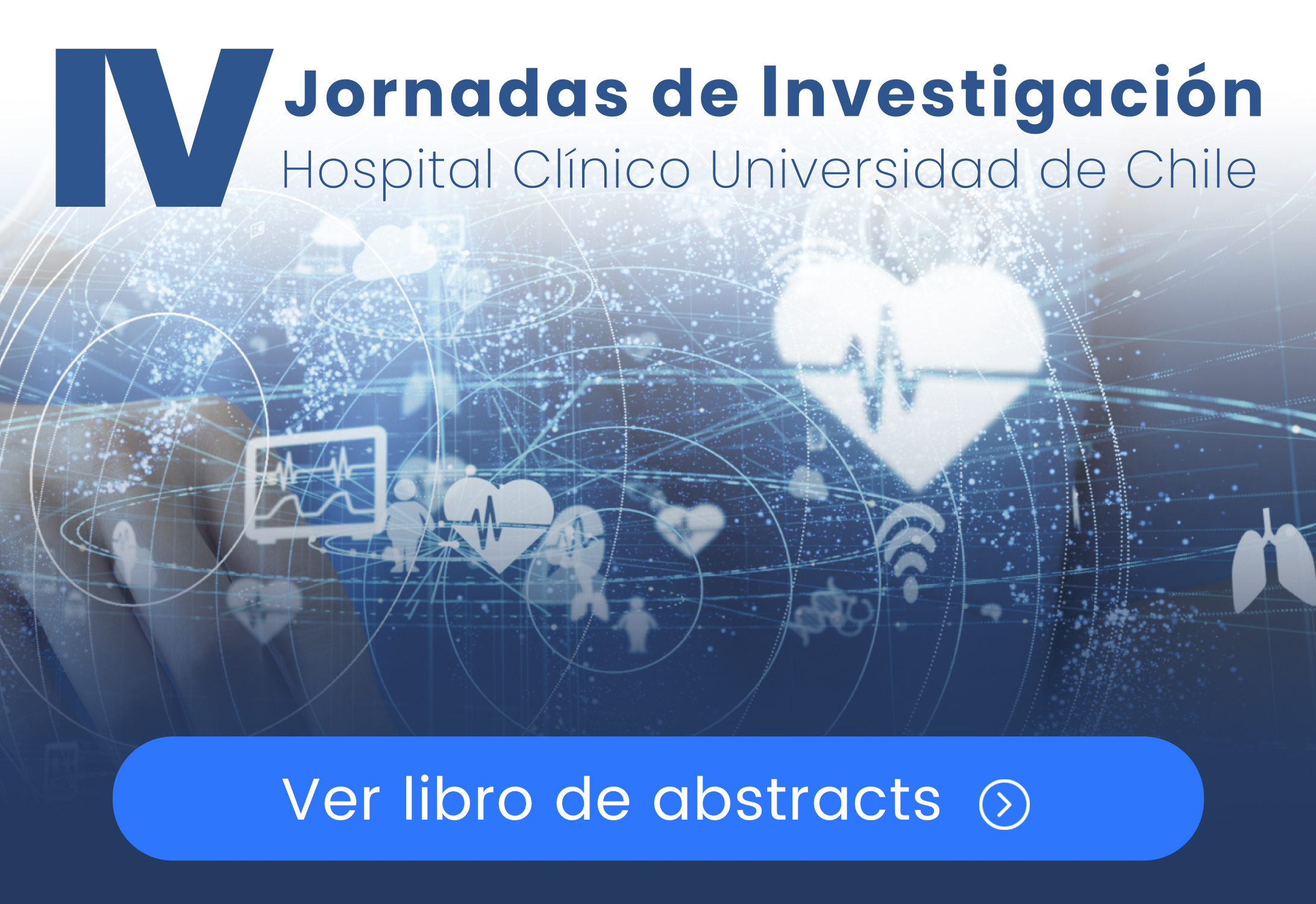 IV Jornadas de Investigación HCUCH